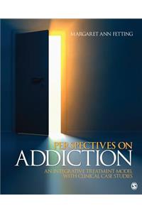 Perspectives on Addiction