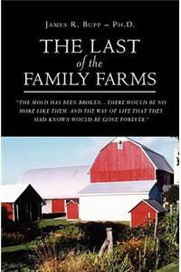 The Last of the Family Farms