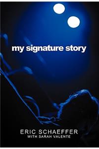 My Signature Story