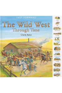 The Wild West Through Time