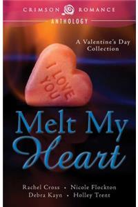Melt My Heart