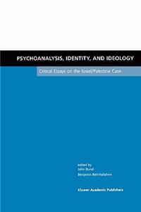 Psychoanalysis, Identity, and Ideology