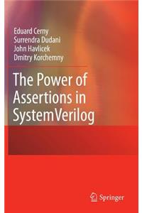 The Power of Assertions in SystemVerilog