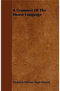 A Grammer Of The Hausa Language