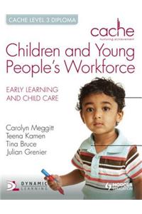 CACHE Level 3 Children and Young People's Workforce Diploma