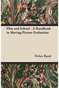 Film and School - A Handbook in Moving-Picture Evaluation