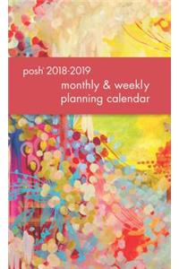 Posh: Sunshine Splash 2018-2019 Monthly/Weekly Planning Calendar