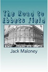 The Road to Ebbets Field