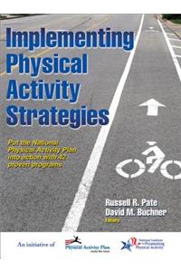 Implementing Physical Activity Strategies