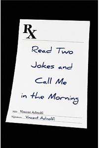 Read Two Jokes and Call Me in the Morning