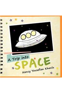 A Trip Into Space