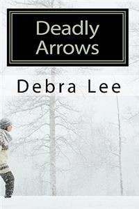 Deadly Arrows