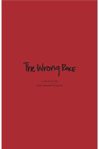 The Wrong Race - In Apartheid-Racist South Africa