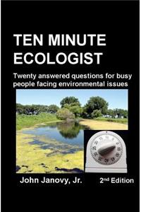 Ten Minute Ecologist, 2nd Edition