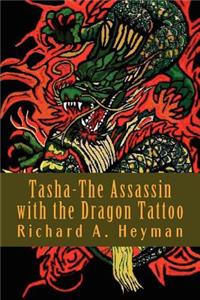 Tasha-The Assassin with the Dragon Tattoo