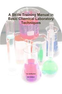A Skills Training Manual in Basic Chemical Laboratory Techniques