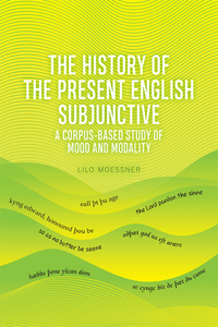 History of the Present English Subjunctive