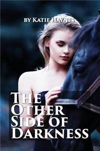 The Other Side Of Darkness