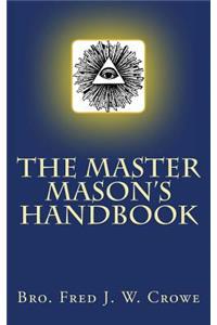 The Master Mason's Handbook