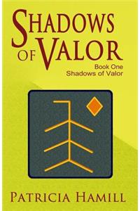Shadows of Valor