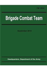 Brigade Combat Team (FM 3-90.6)