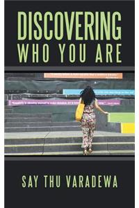 Discovering Who You Are