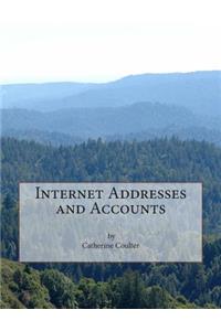Internet Addresses and Accounts