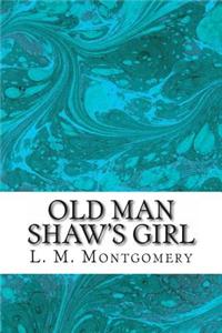 Old Man Shaw's Girl