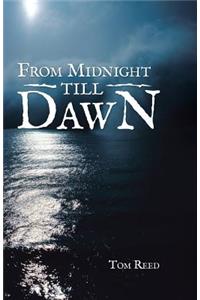 From Midnight Till Dawn