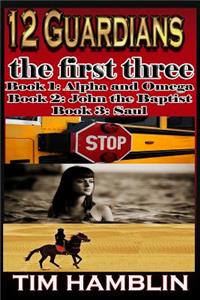 12 Guardians The First Three - Books1-3