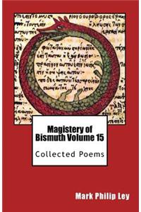 Magistery of Bismuth Volume Fifteen