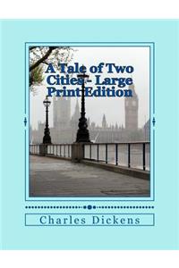 Tale of Two Cities - Large Print Edition
