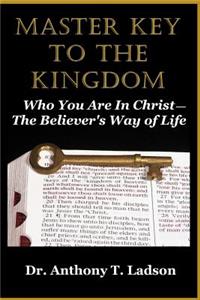 Master Key To The Kingdom