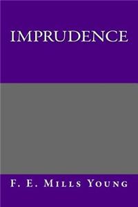 Imprudence