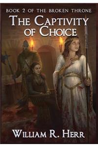 The Captivity of Choice