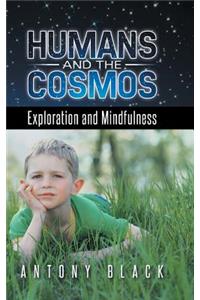 Humans and the Cosmos