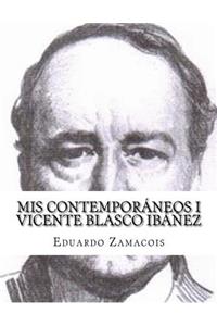 Mis Contemporáneos I Vicente Blasco Ibáñez