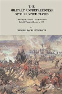 Military Unpreparedness of the United States