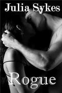 Rogue (an Impossible Novel)