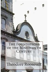 The Foundations of the Nineteenth Century