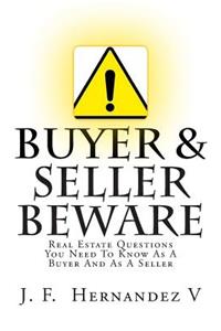 Buyers & Sellers Beware