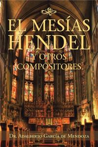 Mesías Hendel Y Otros Compositores