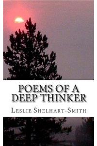Poems Of A Deep Thinker