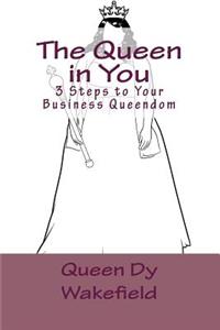 The Queen in You