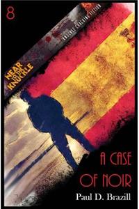 A Case Of Noir