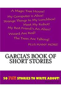Garcia's Book Of Short Stories