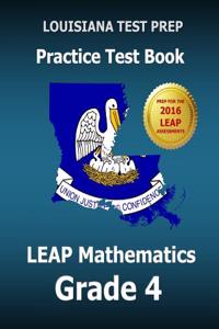 Louisiana Test Prep Practice Test Book Leap Mathematics Grade 4