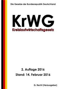 Kreislaufwirtschaftsgesetz - KrWG, 2. Auflage 2016