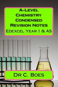 A-Level Chemistry Condensed Revision Notes Edexcel Y1 & as (2015): Designed to Facilitate Memorization