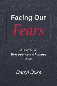 Facing Our Fears